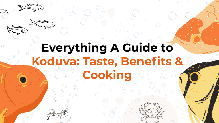 Everything A Guide to Koduva (Sea-Bass): Taste, Benefits & Cooking